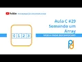 Linguagem C Aula 29 - Somando um