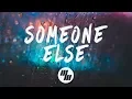Chelsea Cutler - Someone Else (Lyrics)