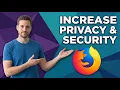 How To Increase Privacy And Security In Mozilla Firefox Easy Guide