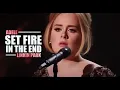 Download Lagu Linkin Park x Adele - Set Fire In The End