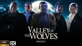 Valley Of The Wolves Episode 1  Valley Of The Wolves Episode 1