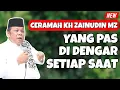 Download Lagu PALING COCOK DI PUTAR SETIAP WAKTU - CERAMAH KH ZAINUDIN MZ TERBARU 2025