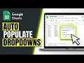 How to Auto Populate Dropdowns in Google Sheets Full Guide