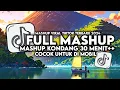 Download Lagu SPESIAL MINGGU PAGI!! DJ FULL MASHUP STYLE KONDANG MENGKANE VIRAL TIKTOK 2024 - TOMBEL FVNKY RMX