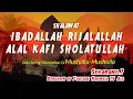 Download Lagu Shalawat | 'Ibadallah Rijalallah - 'Alal Kafi Sholatullah | Bait Syair Wali | (Tanpa Musik)