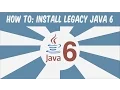 How to Install Legacy Java 6