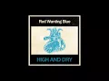 Download Lagu Red Wanting Blue - High And Dry [OFFICIAL AUDIO]