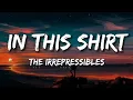 Download Lagu The Irrepressibles - In This Shirt (lyrics)