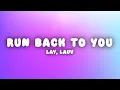 Download Lagu LAY, Lauv - Run Back To You (Lyrics)