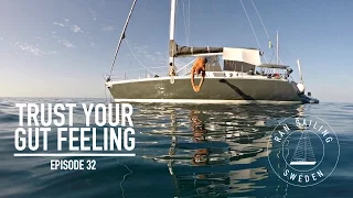 Trust your gut feeling – Ep. 32 RAN Sailing