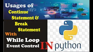Programming Python Using continue and Break statements in while loop