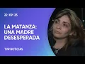Lagu Habla la mamá de una de las chicas desaparecidas en La Matanza
