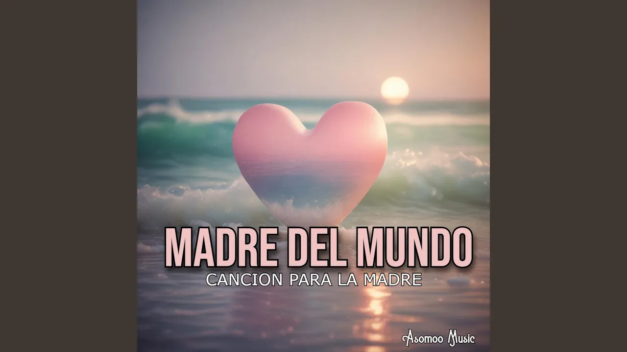 Madre del Mundo Madre del Mundo