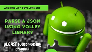 Volley Library in Android Studio Parse a JSON using Volley Library-SIMPLE GET REQUEST Tutorial-19