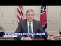 Governor Lee discusses priorities for Special Called Session