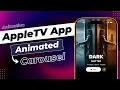 AppleTV App Animated Carousel Using SwiftUI Animations iOS 26 Xcode 26