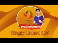Data Structure - Linked List Easy Singly Judemy Bangla