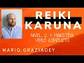 Download Lagu Karuna Reiki - Niveles 1,2 y Maestría - Vídeo Completo