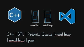C STL Priority Queue minHeap maxHeap pair