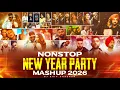 Lagu Non Stop New Year Party Mashup 2026 | Dj Shiv Chauhan | Best of Party Songs | Party Mashup Jukebox