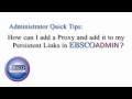 Adding a Proxy in EBSCOadmin and Applying it to Persistent Links - Tutorial