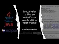 Modificar valor na Lista em outra classe sem modificar valor original em Java e Eclipse