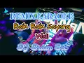 Download Lagu Remix Karaoke || No Vocal || Baik Baik Sayang - Wali || By DJ Brian Bie