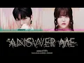 AKMU "답답해 (Answer Me)" Lyrics (Colour coded lyrics)