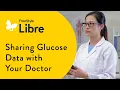 How to Share Glucose Data with Your Doctor FreeStyle Libre 3 App