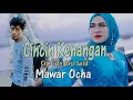 CINCIN KENANGAN | MAWAR OCHA | OFFICIAL VIDEO