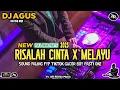 Download Lagu DJ AGUS TERBARU LAGU RISALAH CINTA X MELAYU GALAU REMIX SOUND FYP TIKTOK 2025 SONG FULL BASS