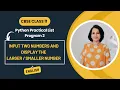 Python Program to display two numbers Python Practical List CBSE Class 11