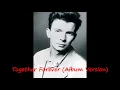 Together Forever (Album Version) - Rick Astley