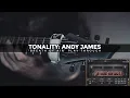 Tonality - Andy James \