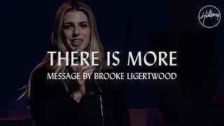 there is more message by brooke ligertwood