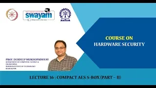 Lecture 16 Compact AES S-Box Part - II