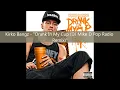 Kirko Bangz - Drank In My Cup (DJ Mike D Pop Radio Remix)