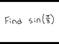 Trigonometry Find sin 3