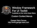Window Framework for Unity UI Toolkit - Custom Context Menus on Windows and Visual Elements