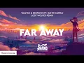 Download Lagu Vaance \u0026 Deerock - Far Away (Lost Wolves Remix) feat. Danni Carra