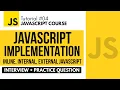 JavaScript Implementation Internal vs Inline vs External JavaScript Full Course in Hindi