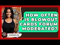How Often Is Blowout Cards Forum Moderated - The Memorabilia Zone