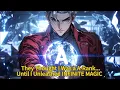Download Lagu ​​They Thought I Was a A-Rank... Until I Unleashed INFINITE MAGIC​