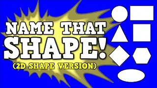 Name That Shape shapes version identifying various 2D or flat shapes by name