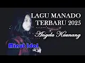 Download Lagu lagu manado terbaru | Manangis | Angela Kaunang | lagu manado terbaru 2025 | lagu manado 2025