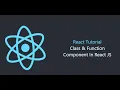 Class and Function Components in React JS React JS-8