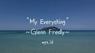 Download My Everything ~ Glenn Fredly Lirik MP3