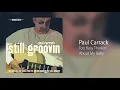 Paul Carrack - Too Busy Thinkin' About My Baby