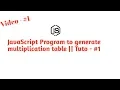 Dev Hub Multiplication Table Generator JavaScript Program -