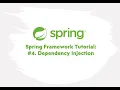 Spring Framework Tutorial Dependency Injection